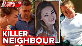 Man who killed fiancée moves close to her 'scared' family | A Current Affair