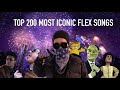 Top 200 most iconic flex entertainment songs 2000 subscriber special