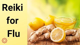Reiki for the Flu/Influenza 💮