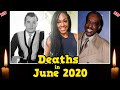 Celebrities Who DIED in June 2020 !! Recently Deaths P#2