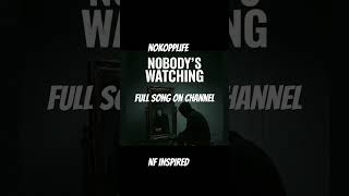 Nobody’s watching #nfinspired #nf #music
