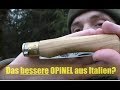 Das BESSERE Opinel Messer aus Italien?