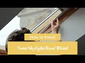 How to install your skylight roof blind  blindsbypost