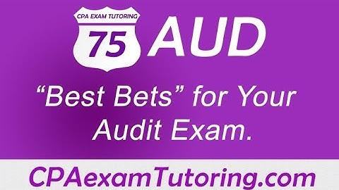 CPA Audit Exam-"Best Bets"  by Darius Clark. CPAexamTutoring.com  i-75 CPA Review Course