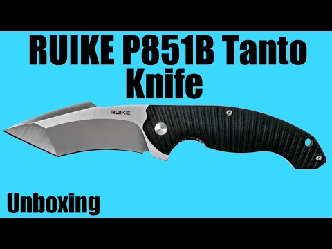RUIKE P851B Harpoon Tanto Knife - Unboxing
