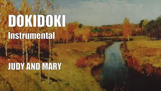 JUDY AND MARY: DOKIDOKI/ドキドキ (Instrumental by k-one)