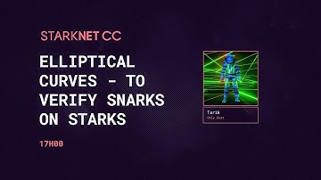 Elliptic curve pairings - verifying snarks on starks - Tech stage