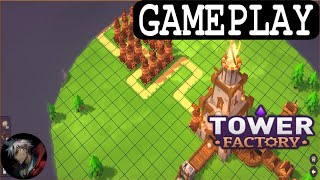 【塔工厂 Tower Factory】『試玩 Gameplay』