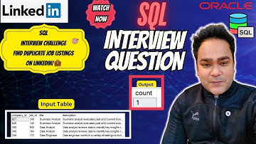🔍 SQL Interview: Find & Count Duplicate Job Listings on LinkedIn! 📊