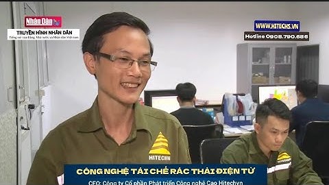 Tái chế xử lý rác thải điện tử, Công ty Hitechvn, Made In Viêt Nam 0908790686