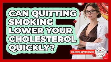 Can Quitting Smoking Lower Your Cholesterol Quickly? - Cholesterol Support Network
