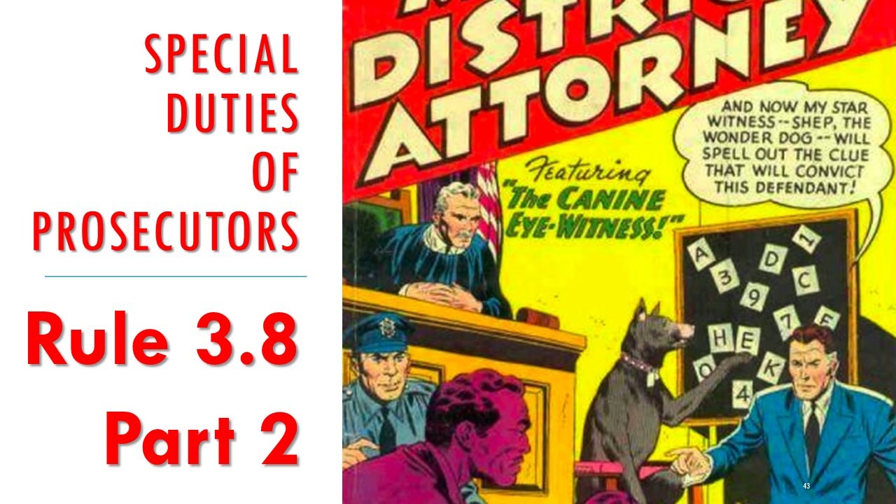 Model rule 3 8 pt 2 special duties of prosecutors youtube