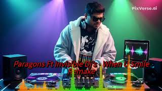 Download Lagu Paragons Ft Invisible Dj's - When U Smile Remake MP3