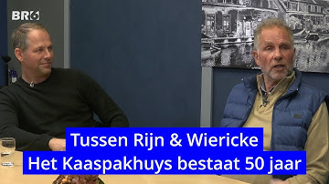 Tussen Rijn & Wiericke - Het Kaaspakhuys bestaat 50 jaar