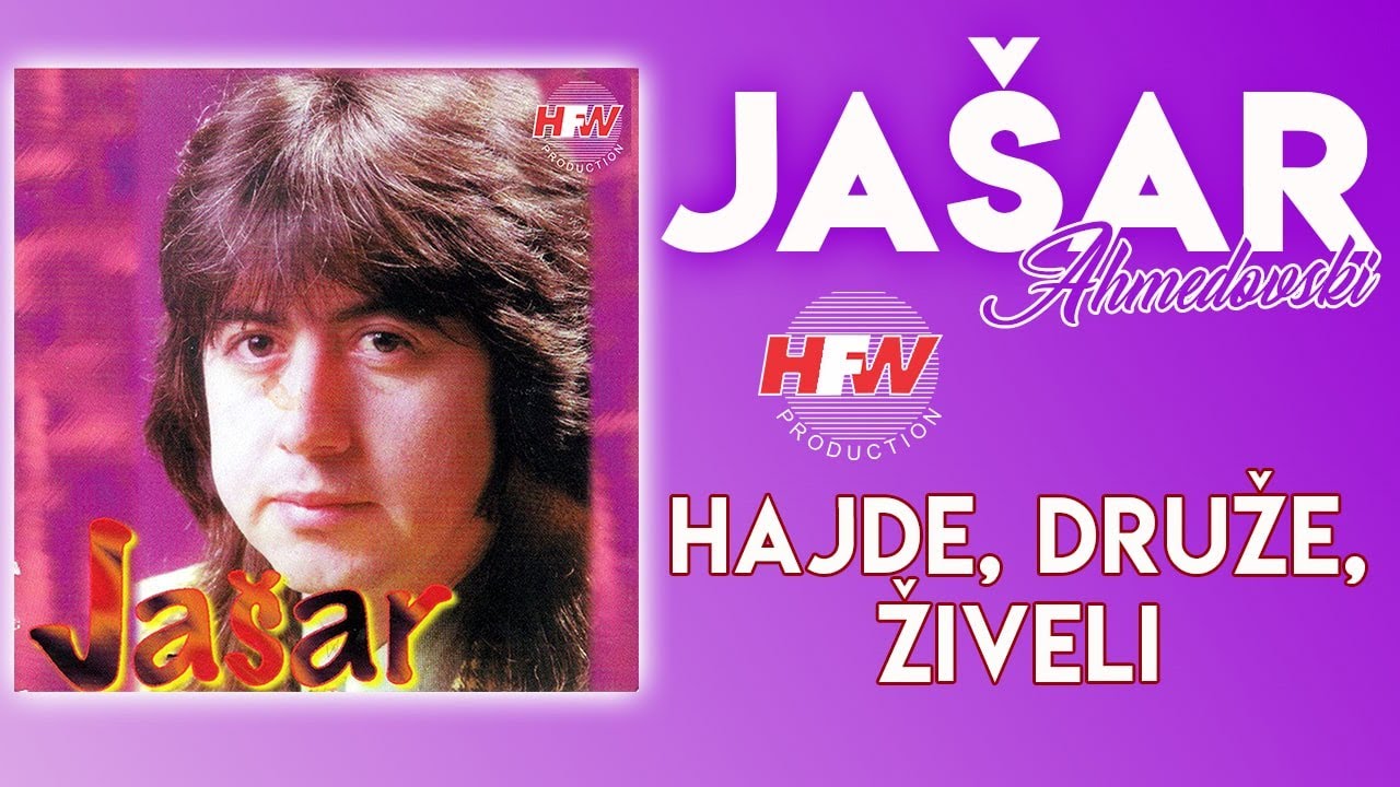 Смотреть «Jašar Ahmedovski - Hajde druže, živeli (Audio 1997)» на YouTube