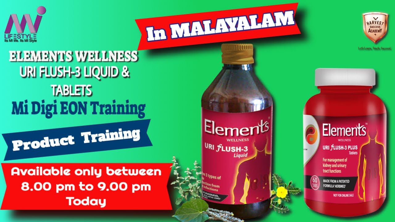 In Malayalam URI FLUSH Liquids and TabletsBROUGHT TO YOU BY ELEMENTS WELLNESS YouTube