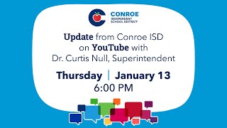 Conroe ISD Update #23 - January 13, 2022