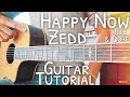 Happy Now Zedd Guitar Tutorial // Happy Now Guitar // Guitar Lesson #529