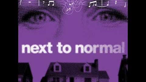 "Wish I Were Here" from 'Next to Normal' Act 2