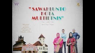 'Sawahlunto Kota Multi Etnis' (Original )