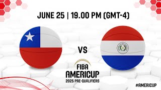 Chile v Paraguay | Full Basketball Game | FIBA AmeriCup 2025 Pre