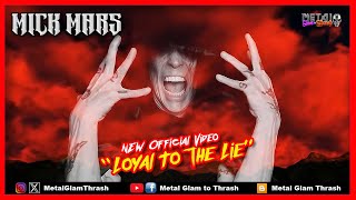 MICK MARS - "Loyal to the Lie" (2023) NEW VIDEO