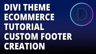 Famous Divi theme eCommerce tutorial Custom Footer Creation Net Worth