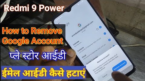 How to remove Google Account in Redmi 9 Power | रेडमी 9 पावर प्ले स्टोर आईडी कैसे हटाएं | #email _id