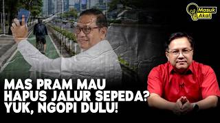 MAS PRAM MAU HAPUS JALUR SEPEDA? YUK, NGOPI DULU! I Masuk Akal