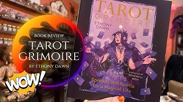 Tarot Grimoire by Ethony Dawn - Book Review