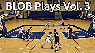 3 BLOB (Baseline out of Bounds) Basketball Plays Vol. 3