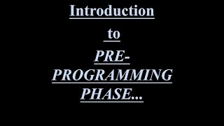 #Introduction to Pre-Programming Phase |#Programming|#coding|#python:-