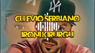 //Cllevio Serbiano-Ironi Kirurgu//(speeded version 4x) Resimi