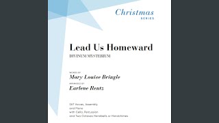 Lead Us Homeward (feat. Earlene Rentz & Mary Louise Bringle)