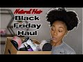 Natural Hair Black Friday Haul | Natural Hair Edition