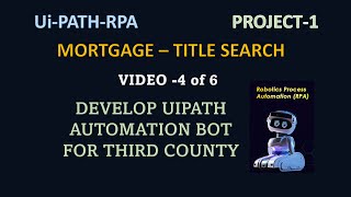1.4 UIPATH Practice Project US Mortgage –County 3 | RPA Projects | UIPATH Real Time Projects
