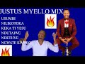 THE BEST Justus Myello LATEST GOSPEL  SONGS MIX