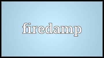Firedamp Meaning | Wordogram