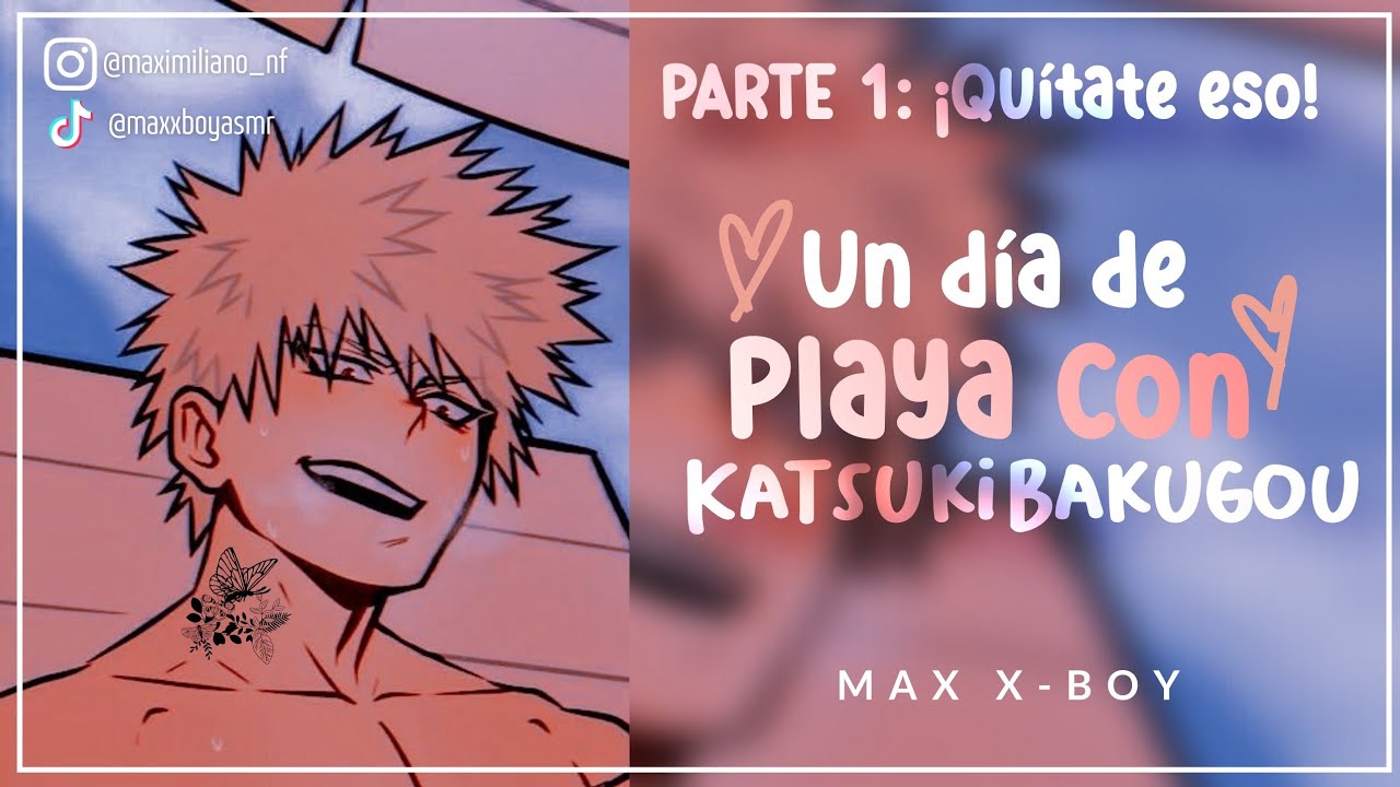 Un día de playa con Katsuki Bakugou (ASMR) | PARTE 1: ¡QUÍTATE ESO! | AUDIO ESPAÑOL LATINO |