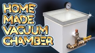 home made SIMPLE BUILD vacuum chamber - by VOGMAN