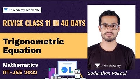 Trigonometric Equations | Revise class in 40 days | Sudarshan Vairagi | Accelerate