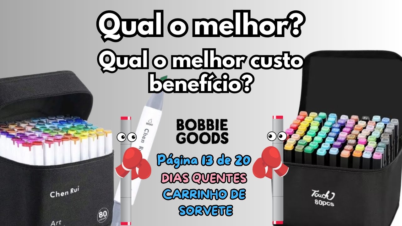 CHEN RUI X TOUCH - Qual o melhor?  PINTANDO BOBBIE GOODS! -  DIAS QUENTES