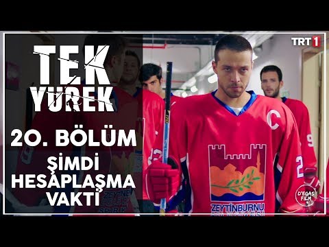 Tek Yürek 20. Bölüm - Beklenmedik Karşılaşma