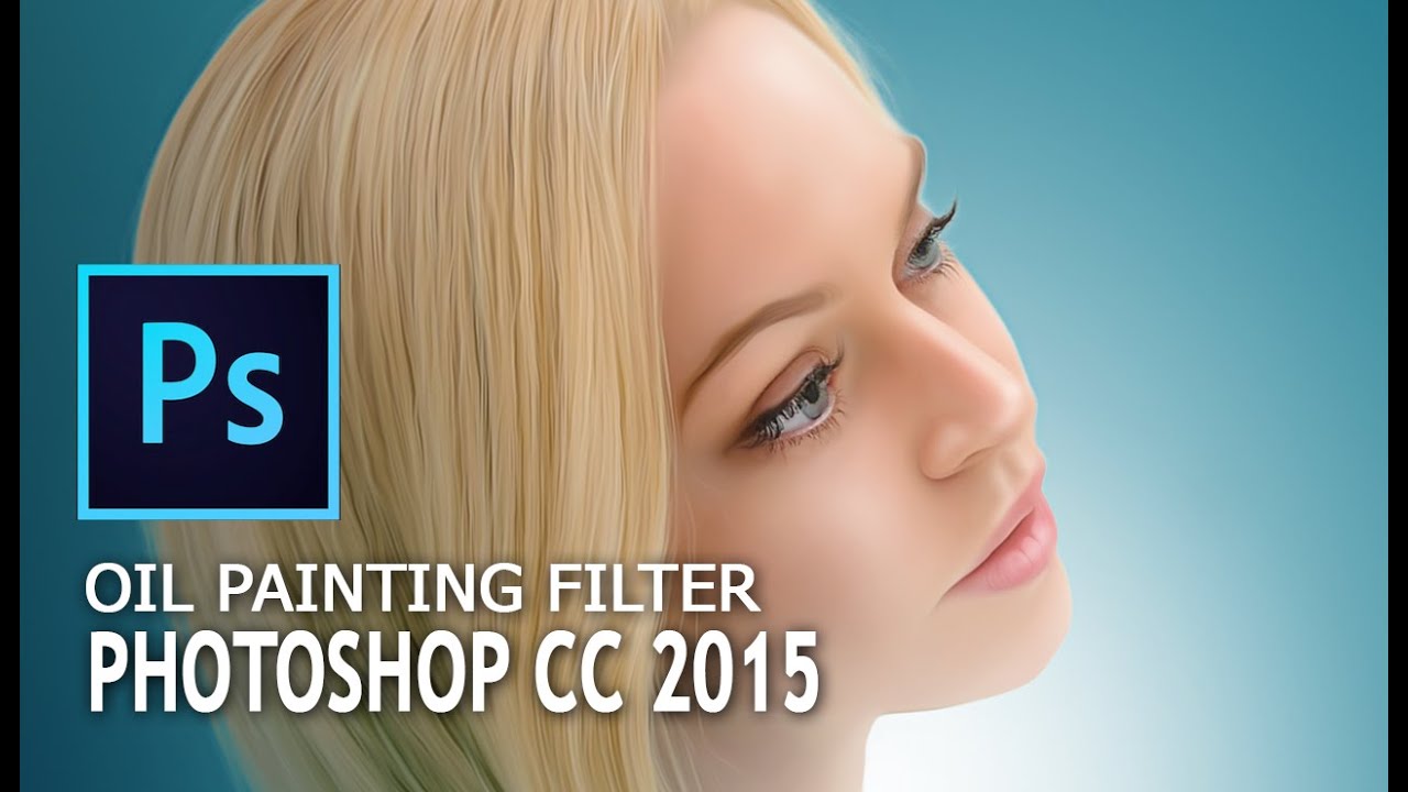 oil paint filter photoshop cc 2015 free download