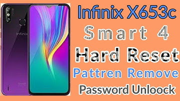 Hard Reset Infinix Smart 4 X653, X653C Parttern/Pin Unlock