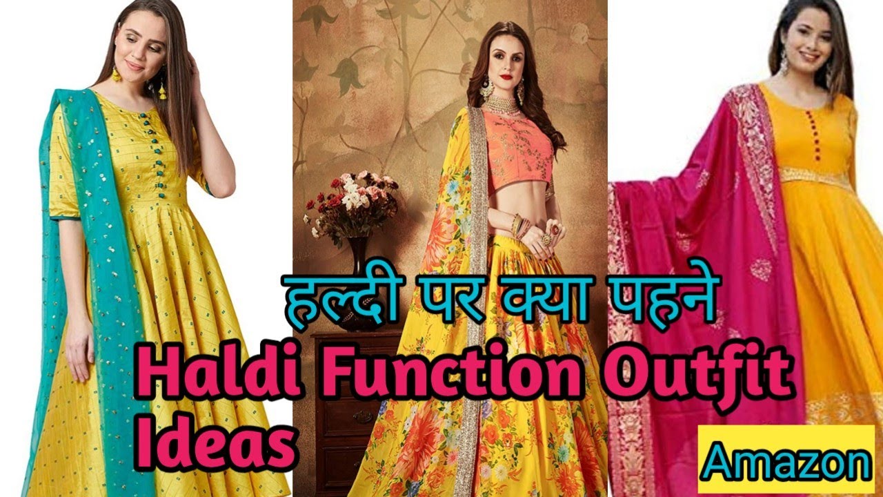 Haldi outfit ideas with names/haldi dress designs/haldi outfit for bride/ haldi ceremony dress ideas - YouTube