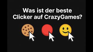 Die BESTEN clicker bei Crazygames!