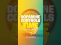 Dopamine Controls Your Time Perception—Here’s Why #facts #timeexploration #einstein