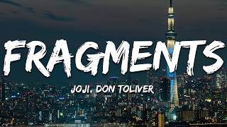 Don Toliver, Joji - Fragments (Lyrics)