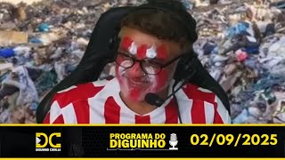 [ARQUIVO] Programa do Diguinho   -  02/09/2025 #2
